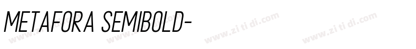 Metafora SemiBold字体转换
